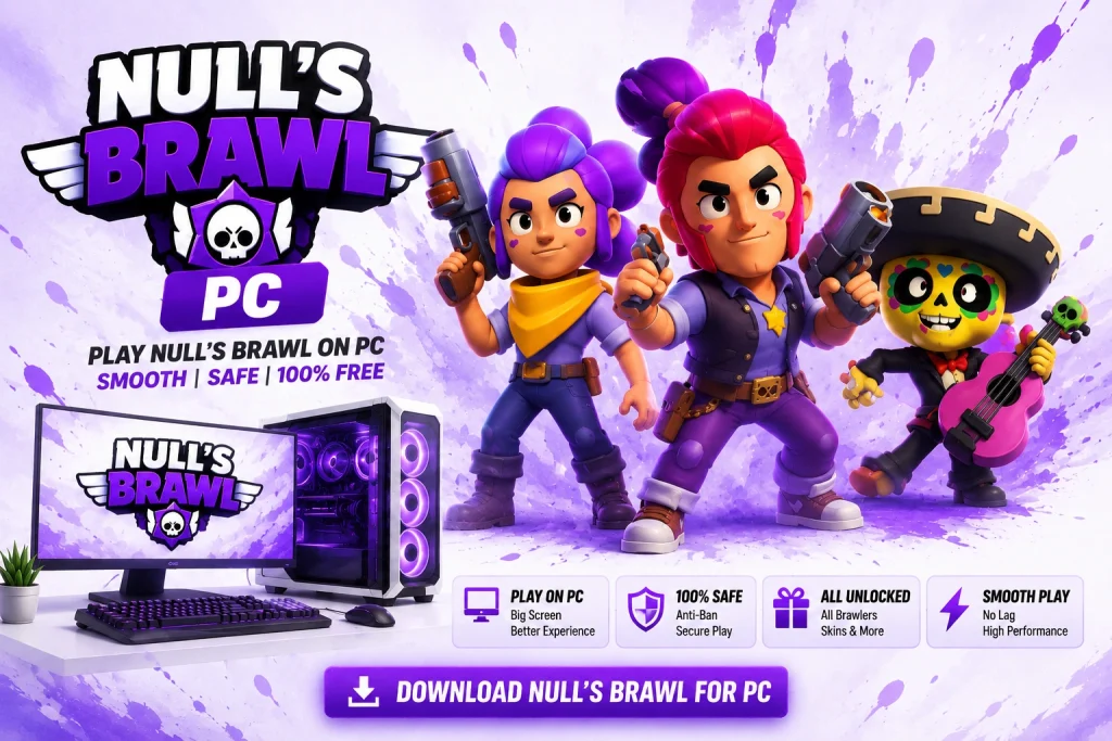 Nulls Brawl PC v67.264 (Atualizado) Baixar For Windows & Mac 1 Download do Null’s Brawl para PC