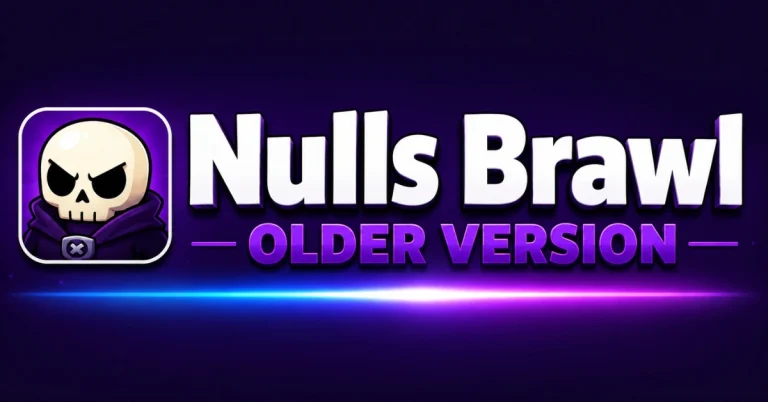 Nulls Brawl Old Version APK – 100% All Working Versions 2026 5 O que são as versões antigas do Nulls Brawl?